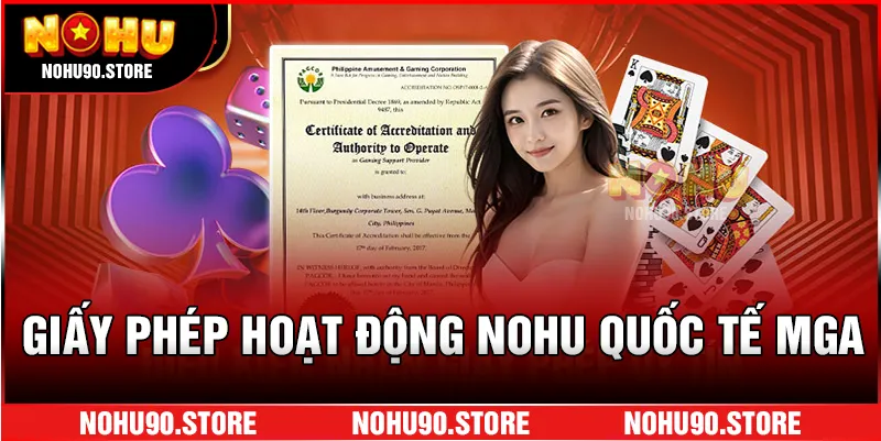 Giấy phép hoạt động nohu quốc tế MGA