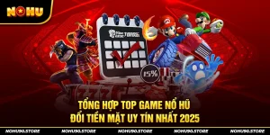 top game nổ hũ đổi tiền mặt